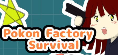 Pokon Factory Survival banner