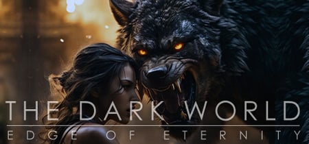 The Dark World: Edge of Eternity banner