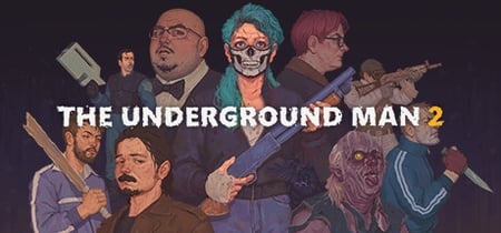The Underground Man 2 banner