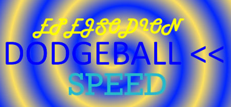 EPEJSODION Dodgeball Speed banner
