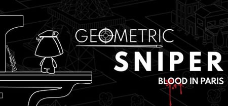 Geometric Sniper - Blood in Paris banner