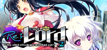 Re;Lord 2 ~The witch of Cologne and black cat~ banner
