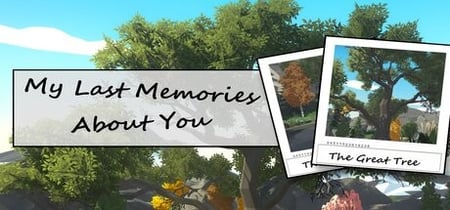 My Last Memories About You banner