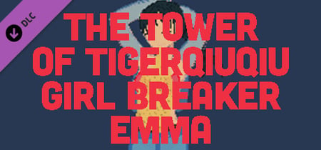 The Tower Of TigerQiuQiu Girl Breaker Emma banner