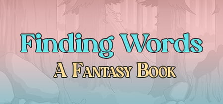 Finding Words: A Fantasy Book banner