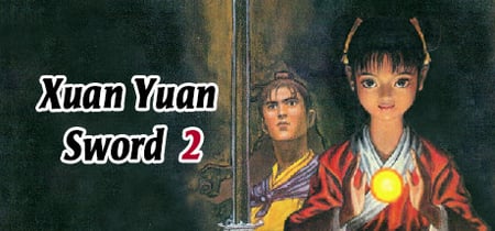 Xuan-Yuan Sword 2 banner