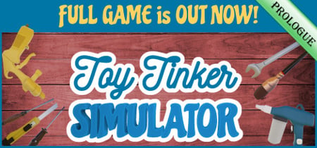 Toy Tinker Simulator: Prologue banner