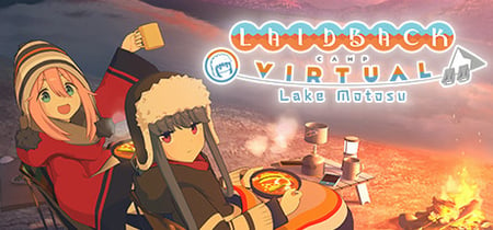 Laid-Back Camp - Virtual - Lake Motosu banner