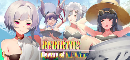 Rebirth:Beware of Mr.Wang banner