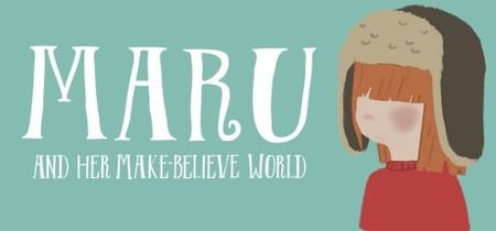 Maru and her make-believe world banner