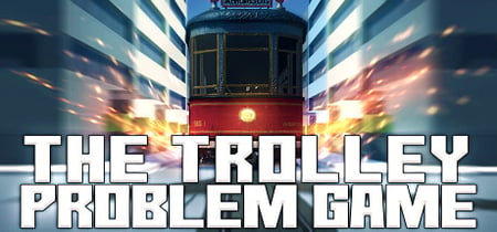 The Trolley Problem Game banner