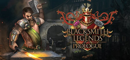 Blacksmith Legends: Prologue banner