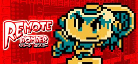 Pixel Game Maker Series REMOTE BOMBER banner