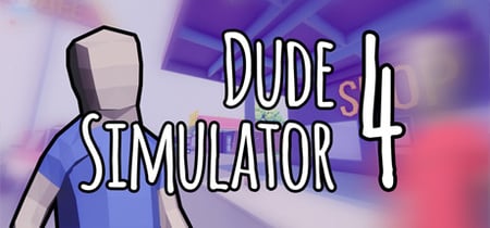 Dude Simulator 4 banner