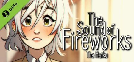 The Sound of Fireworks: The Haiku - Demo Version banner