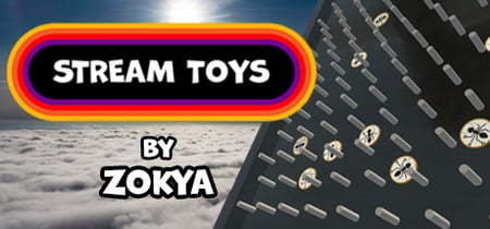 Stream Toys by Zokya banner