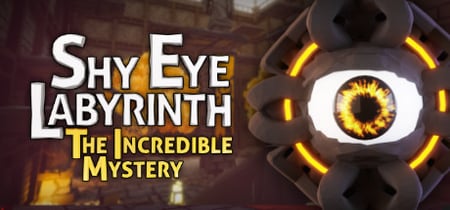 Shy Eye Labyrinth: The Incredible Mystery banner
