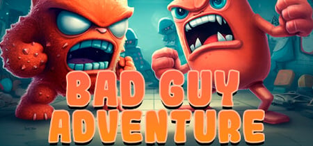 Bad Guy Adventure banner