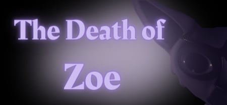 The Death of Zoe banner