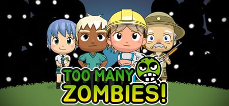 Too Many Zombies! banner