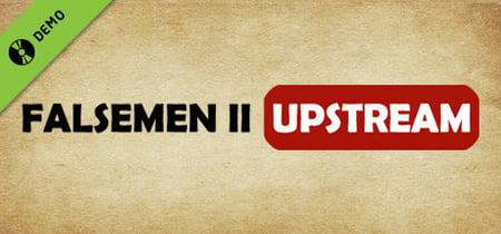 拯救大魔王2:逆流 Falsemen2:Upstream Demo banner
