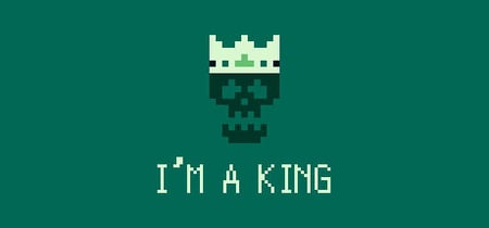 I'm a King banner
