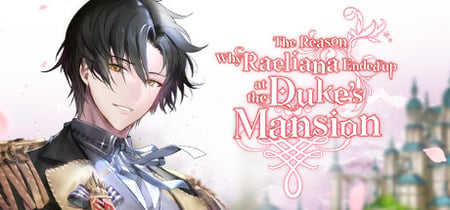 The Reason Why Raeliana Ended up at the Duke's Mansion banner