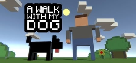 A Walk With My Dog banner