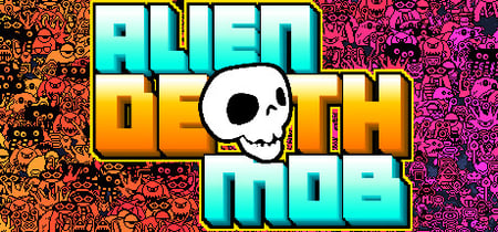 Alien Death Mob banner