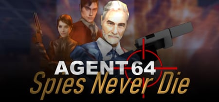Agent 64: Spies Never Die banner