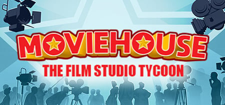 Moviehouse – The Film Studio Tycoon banner