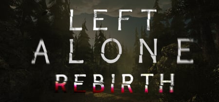 Left Alone: Rebirth banner