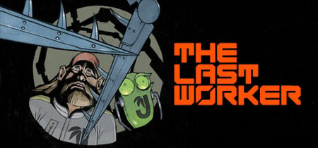 The Last Worker banner