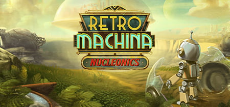 Retro Machina: Nucleonics banner