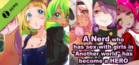 A Nerd who has sex with girls in &quot;Another world&quot; has  become a HERO Demo banner
