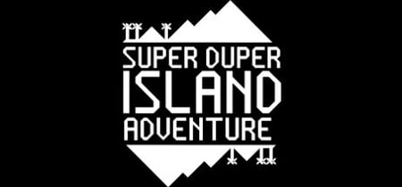 SUPER DUPER ISLAND ADVENTURE banner
