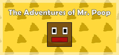 The Adventures of Mr. Poop banner