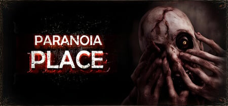 PARANOIA PLACE banner