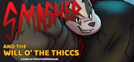 Smasher and the Will o' the Thiccs banner