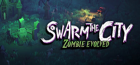 Swarm the City: Zombie Evolved banner