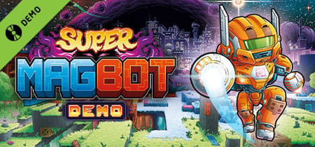 Super Magbot Demo banner