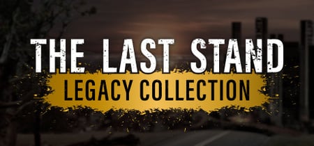 The Last Stand Legacy Collection banner