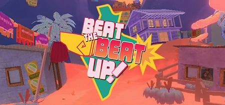Beat the Beat Up! banner