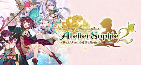 Atelier Sophie 2: The Alchemist of the Mysterious Dream banner