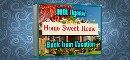 1001 Jigsaw. Home Sweet Home. Back from Vacation banner