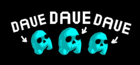 Dave Dave Dave banner