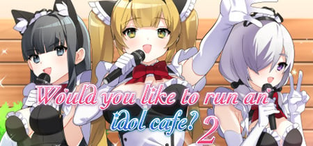 Would you like to run an idol café? 2 banner