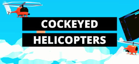 COCKEYED HELICOPTERS banner
