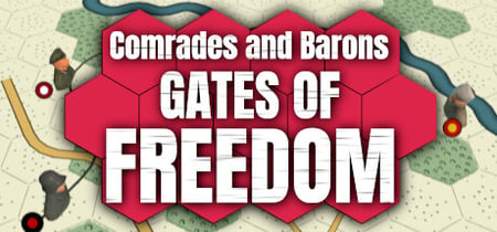 Comrades and Barons: Gates of Freedom banner