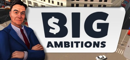 Big Ambitions Playtest banner
